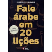 FALE ÁRABE EM 20 LIÇÕES