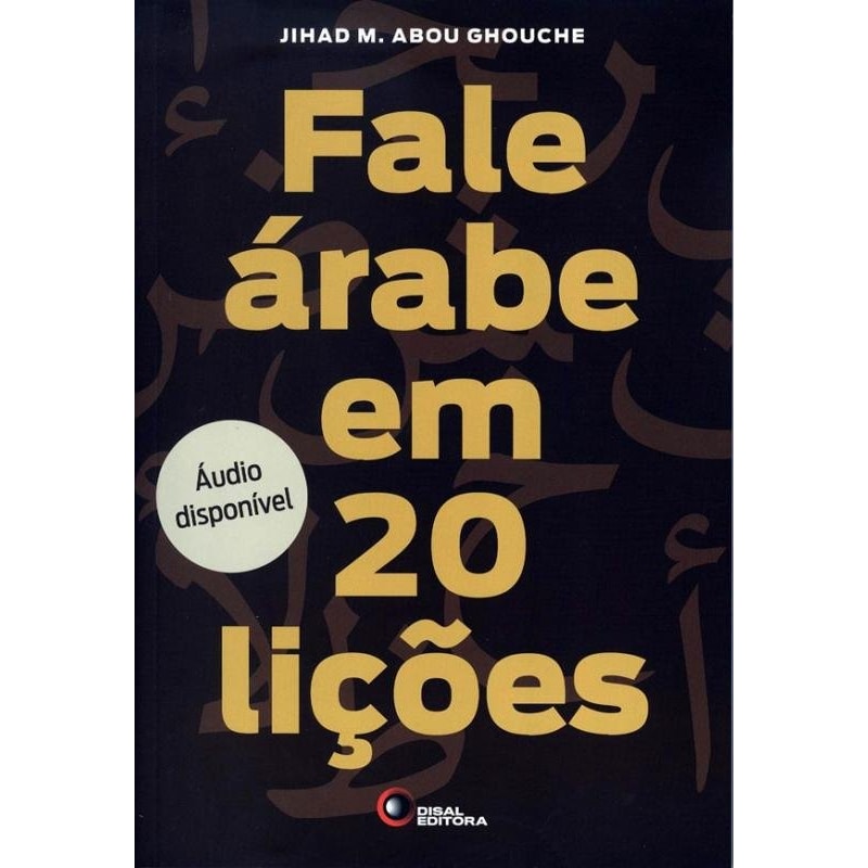 FALE ÁRABE EM 20 LIÇÕES