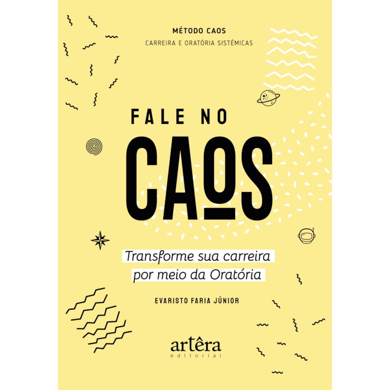 FALE NO CAOS: TRANSFORME SUA CARREIRA POR MEIO DA ORATÓRIA