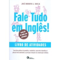 FALE TUDO EM INGLÊS! - LIVRO DE ATIVIDADES