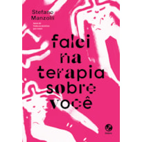 FALEI NA TERAPIA SOBRE VOCÊ