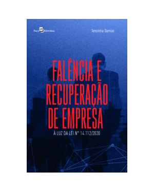 Falência e recuperação de empresa: à luz da lei nº 14.112/2020