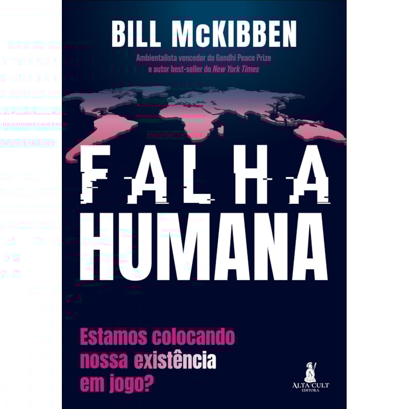 Falha humana: estamos colocando nossa existência em jogo?