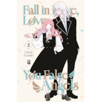 FALL IN LOVE, YOU FALSE ANGELS VOL. 02: EDIÇÃO BRASILEIRA