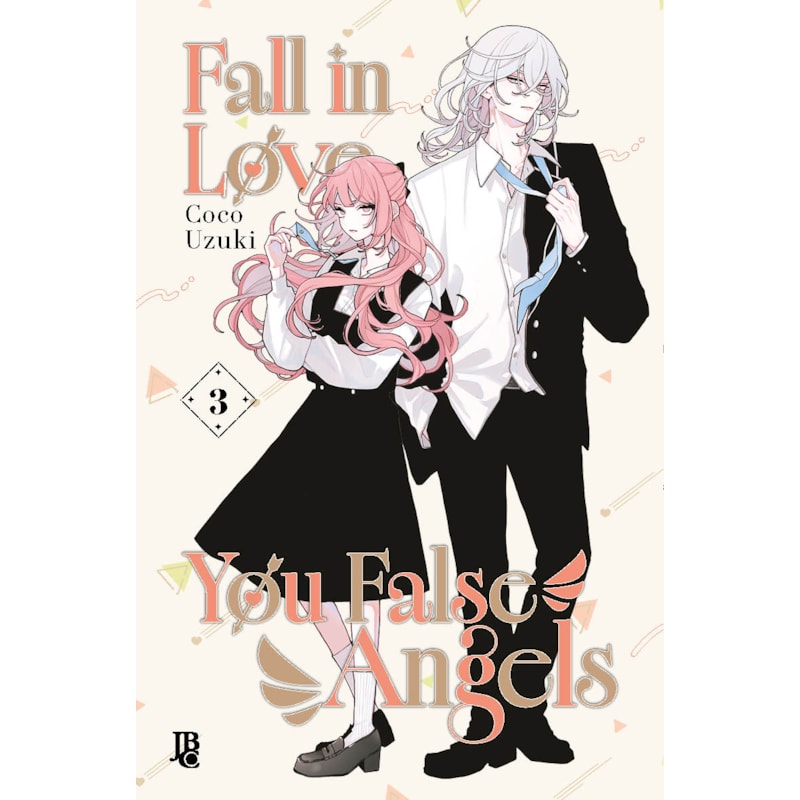 FALL IN LOVE, YOU FALSE ANGELS VOL. 03: EDIÇÃO BRASILEIRA