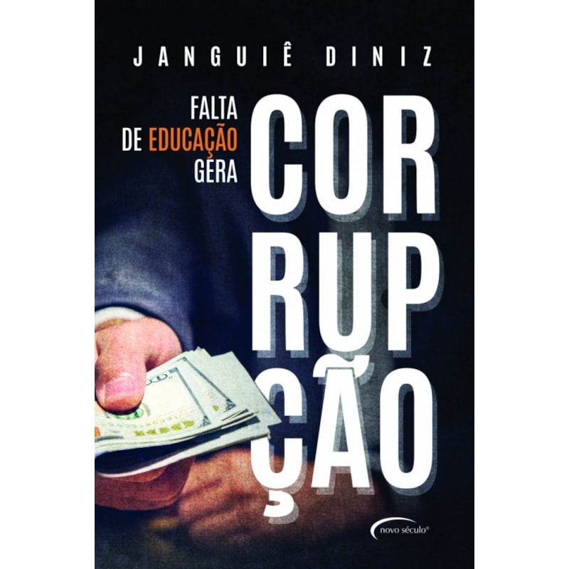 FALTA DE EDUCAÇÃO GERA CORRUPÇÃO