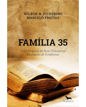 FAMÍLIA 35: TEXTO ORIGINAL DO NOVO TESTAMENTO