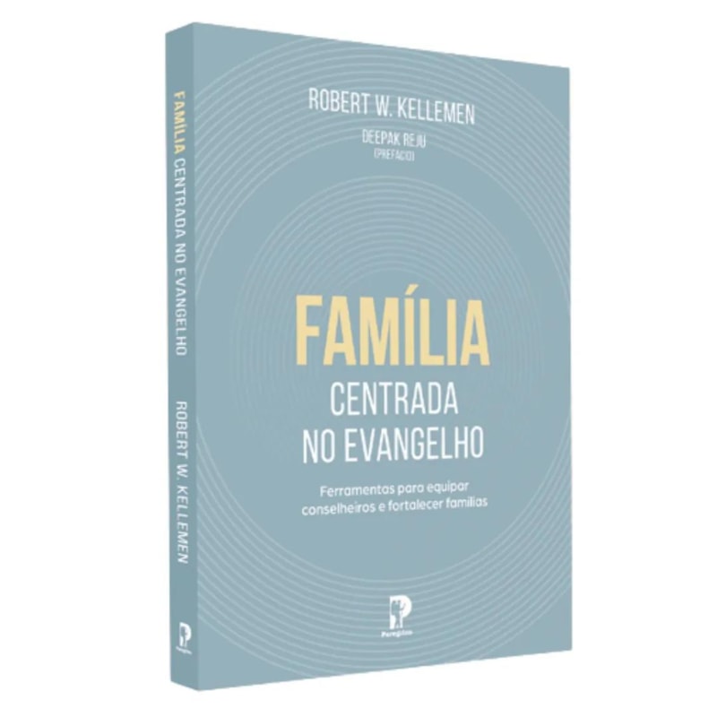 FAMÍLIA CENTRADA NO EVANGELHO