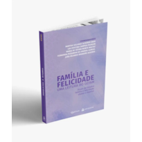 FAMÍLIA E FELICIDADE