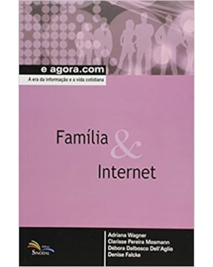 FAMILIA E INTERNET - COL.E AGORA.COM - 1ª