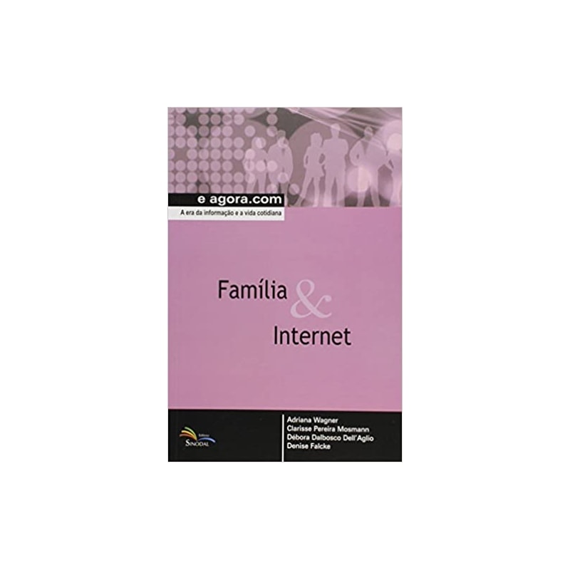 FAMILIA E INTERNET - COL.E AGORA.COM - 1ª