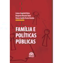 Família e Políticas Públicas