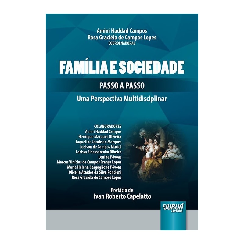 FAMÍLIA E SOCIEDADE - PASSO A PASSO - UMA PERSPECTIVA MULTIDISCIPLINAR