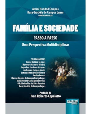 FAMÍLIA E SOCIEDADE - PASSO A PASSO - UMA PERSPECTIVA MULTIDISCIPLINAR