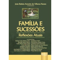 FAMÍLIA E SUCESSÕES - REFLEXÕES ATUAIS