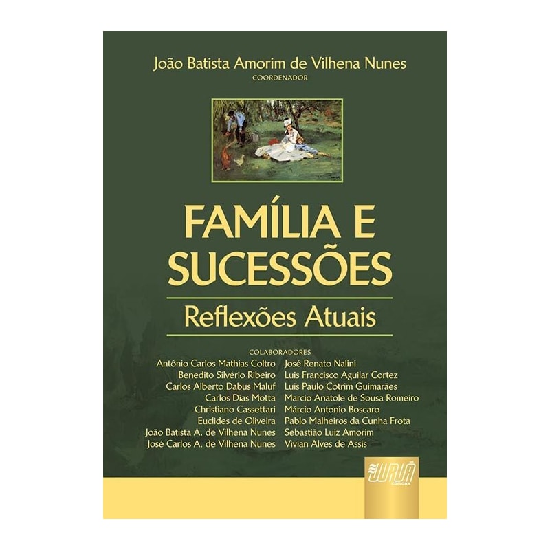 FAMÍLIA E SUCESSÕES - REFLEXÕES ATUAIS