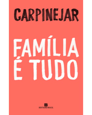 FAMÍLIA É TUDO