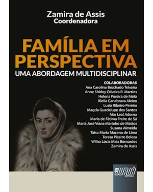 FAMÍLIA EM PERSPECTIVA - UMA ABORDAGEM MULTIDISCIPLINAR