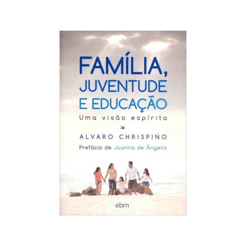 FAMILIA JUVENTUDE E EDUCACAO - 1