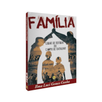 FAMILIA LUGAR DE REFUGIO OU CAMPO DE BATALHA - REEDIÇÃO