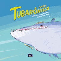 FAMÍLIA TUBARÔNICA
