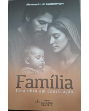 Família: uma obra em construção