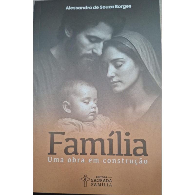 Família: uma obra em construção