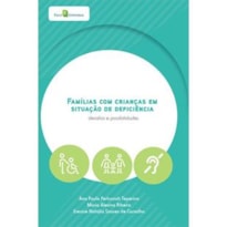 Famílias com crianças em situação de deficiência: desafios e possibilidades