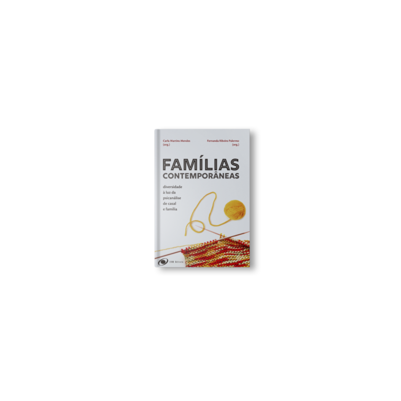 Famílias contemporâneas: Diversidade à luz da psicanálise de casal e família