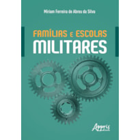 FAMÍLIAS E ESCOLAS MILITARES