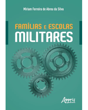 FAMÍLIAS E ESCOLAS MILITARES