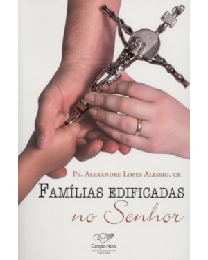 FAMÍLIAS EDIFICADAS NO SENHOR