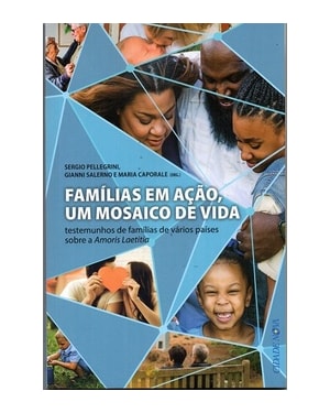 FAMÍLIAS EM AÇÃO, UM MOSAICO DE VIDA