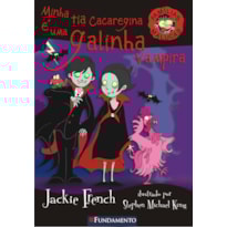 FAMÍLIAS MALUCAS - MINHA TIA CACAREGINA É UMA GALINHA VAMPIRA