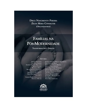 Famílias na pós-modernidade: transformações e debates