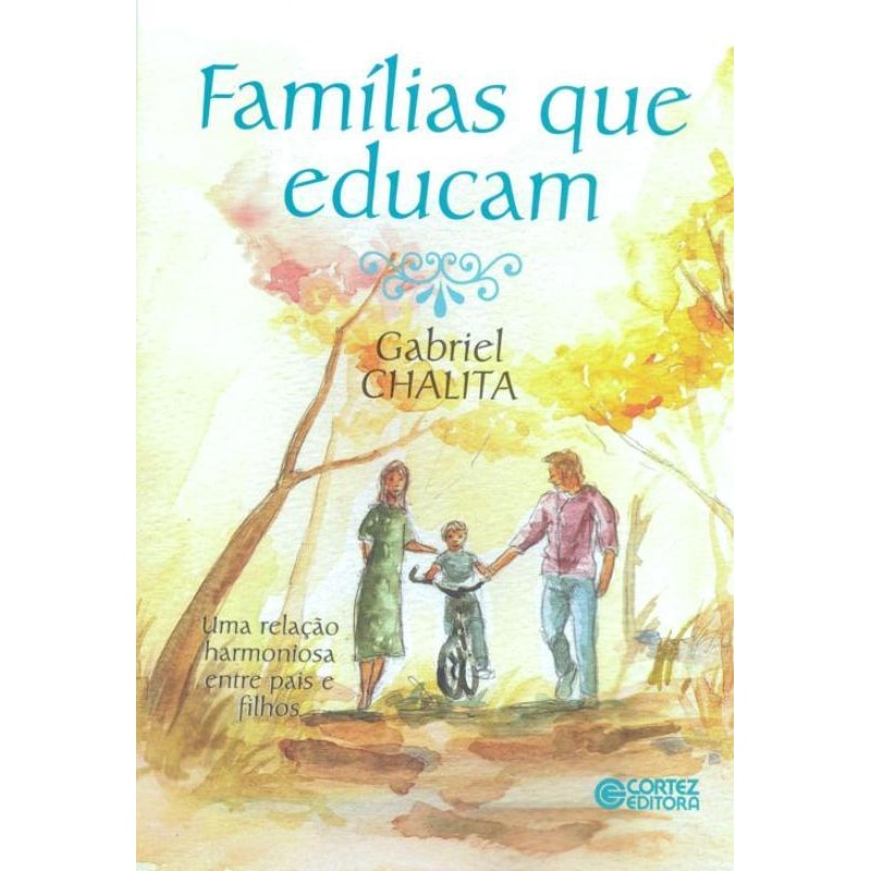 Famílias que educam: uma relação harmoniosa entre pais e filhos
