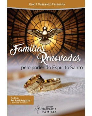 FAMÍLIAS RENOVADAS PELO PODER DO ESPÍRITO SANTO