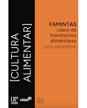 Famintas: casos de transtornos alimentares