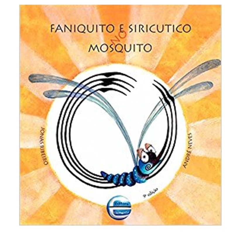 Faniquito e siricutico no mosquito