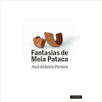 FANTASIAS DE MEIA PATACA - 1