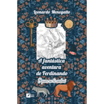 FANTÁSTICA AVENTURA DE FERDINANDO E QUEM EU LÁ CONHECI