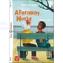 FARAWAY WORLD, A - TEEN ELI READERS A2 - DOWNLOADABLE AUDIO