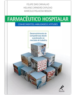 Farmacêutico hospitalar: Conhecimentos, habilidades e atitudes