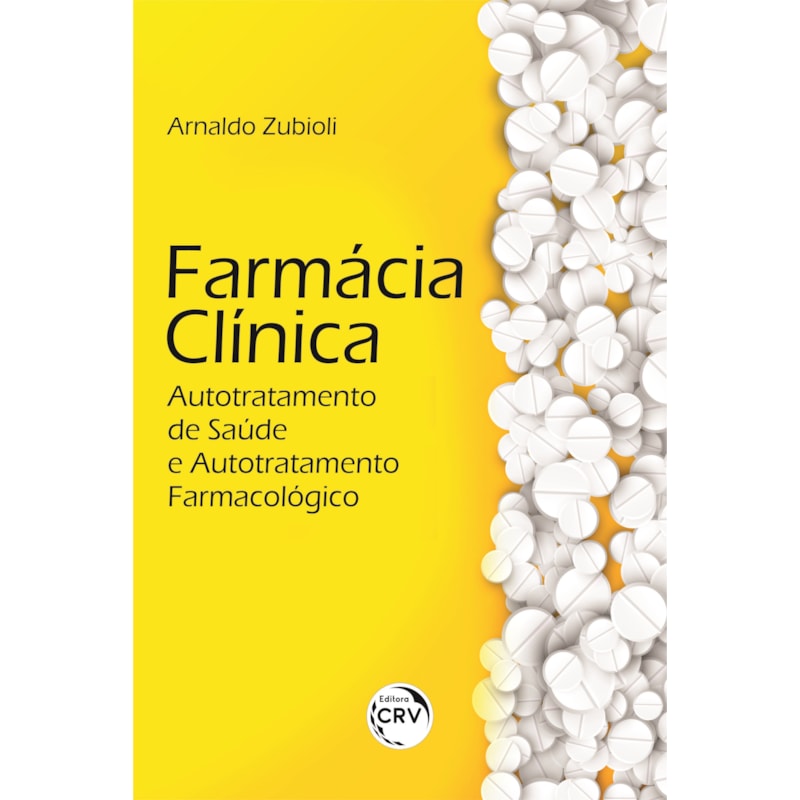 FARMÁCIA CLÍNICA: AUTOTRATAMENTO DE SAÚDE E AUTOTRATAMENTO FARMACOLÓGICO