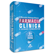 FARMÁCIA CLÍNICA E CUIDADO FARMACÊUTICO: REVISADA E ATUALIZADA