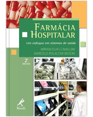 Farmácia hospitalar: Um enfoque em sistemas de saúde