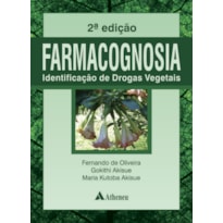 Farmacognosia: identificação de drogas vegetais