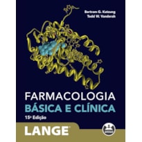 FARMACOLOGIA BÁSICA E CLÍNICA FARMACOLOGIA BÁSICA E CLÍNICA