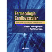 Farmacologia cardiovascular com suas aplicações terapêuticas
