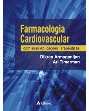 Farmacologia cardiovascular com suas aplicações terapêuticas